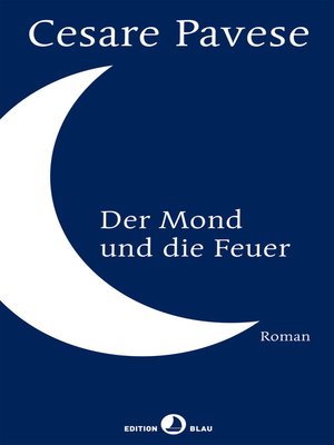cover image of Der Mond und die Feuer